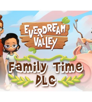 Everdream Valley - Family Time DLC Steam Key GLOBAL